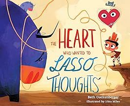 The Heart Who Wanted to Lasso Thoughts
