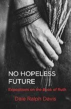 No Hopeless Future