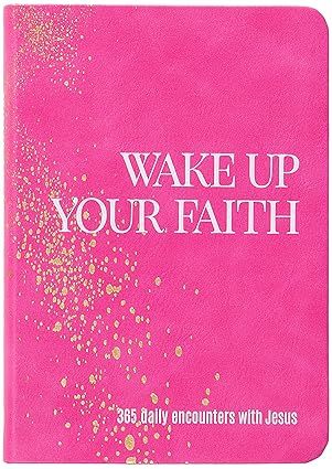 Wake Up Your Faith