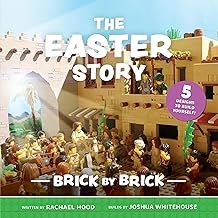 The Easter Story - Brick by Brick