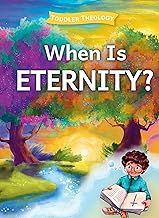 When Is Eternity?