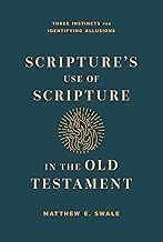 Scripture's Use Of Scripture In The Old Testament