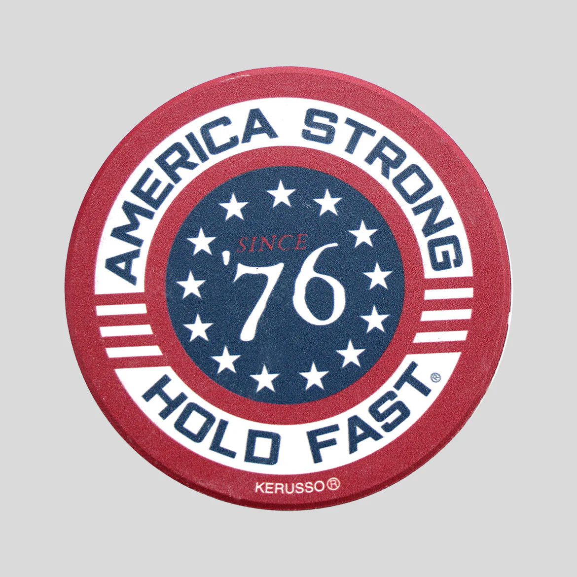 America Strong Since 76'