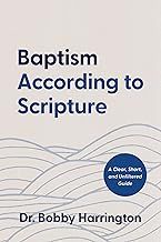 Baptism According to Scripture