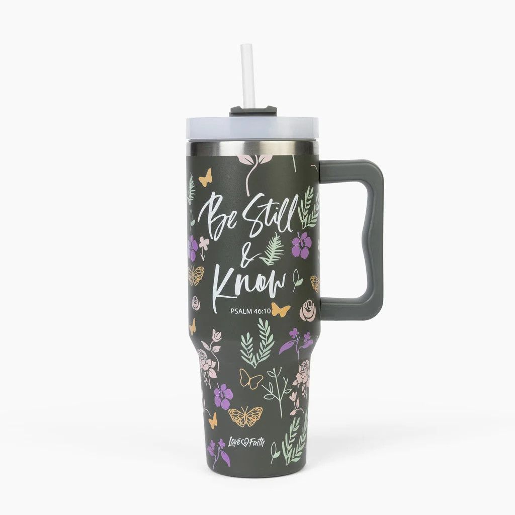 Be Still and Know gray tumbler 40oz
