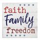 Faith, Family, Freedom -  Home Decor