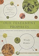 Old Testament Prophets: The Covenant Conscience of God's People