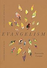 Evangelism: Disciplines of Devotion