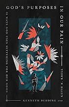 God's Purposes In Our Pain