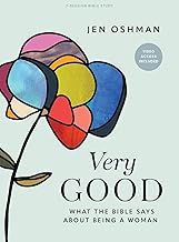 Very Good: What The Bible Says About Being A Woman