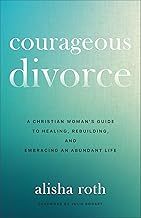 Courageous Divorce