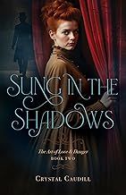 Sung in the Shadows Book 2