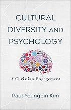 Cultural Diversity and Psychology: A Christian Engagement