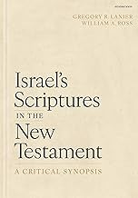 Israel's Scriptures in the New Testament: A Critical Synopsis