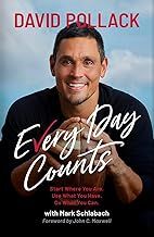 Every Day Counts: Start Where You Are. Use What You Have. Do What You Can.