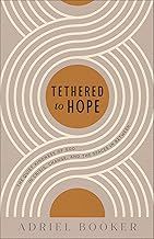 Tethered to Hope