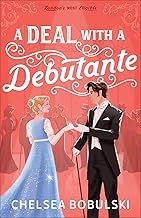 Deal with a Debutante