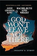 God Won't Leave You There