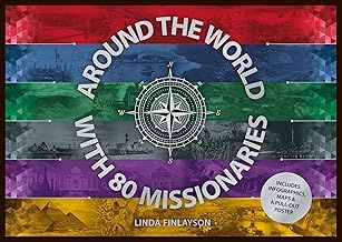 Around The World With 80 Missionaries