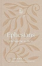 Ephesians: Life Together in Christ