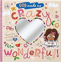 God Made Me Crazy Wonderful