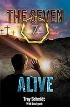 The Seven:  Alive