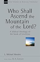 Who Shall Ascend the Mountain of the Lord
