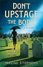 Don't Upstage the Body