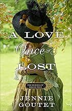 A Love Once Lost