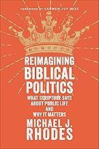 Reimagining Biblical Politics