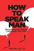 How to Speak Man