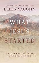 What Jesus Started
