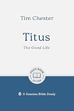 Titus: The Good Life