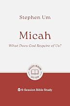 Micah: What Does God Require of Us?
