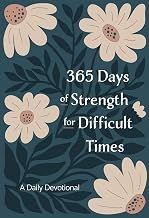 365 Days of Strength for Difficult Times