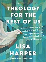 Theology for the Rest of Us