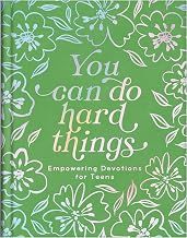 You Can Do Hard Things (Teen Girls)