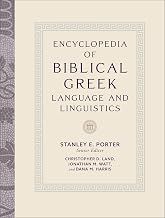 Encyclopedia of Biblical Greek Language and Linguistics