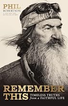 Remember This: Timeless Truths from a Faithful Life