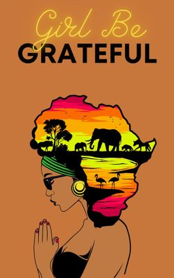 Girl Be Grateful| Digital Journal | Weekly Journal | Journaling | Self Care Planner | Self Care Journal | Mindfulness, Spiritual, Manifest