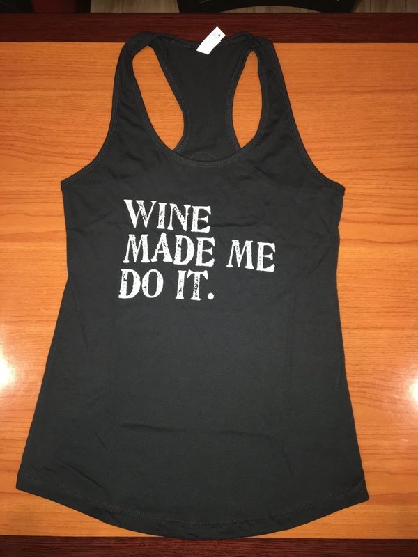 Black &quot;Wine Made Me Do It&quot; Women&#39;s racerback tank,