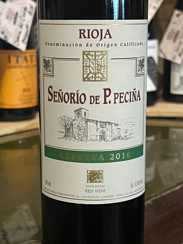 Señorio de P. Peciña Reserva - Rioja, Spain