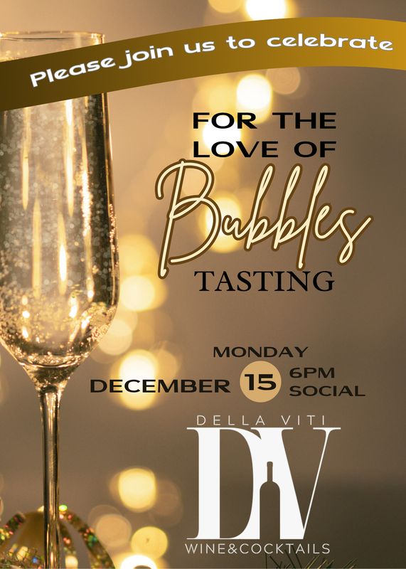 Monday Cellar Club -We love Bubbles! December 15,  6:00pm