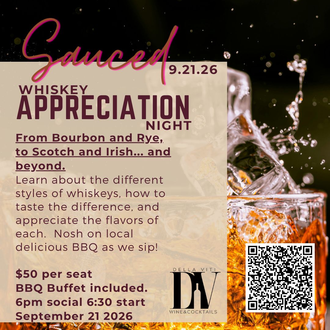 MONDAY CELLAR CLUB - SAUCED!  BBQ &amp; Whiskey Appreciation Night Sept 21st 6pm social 6:30pm start