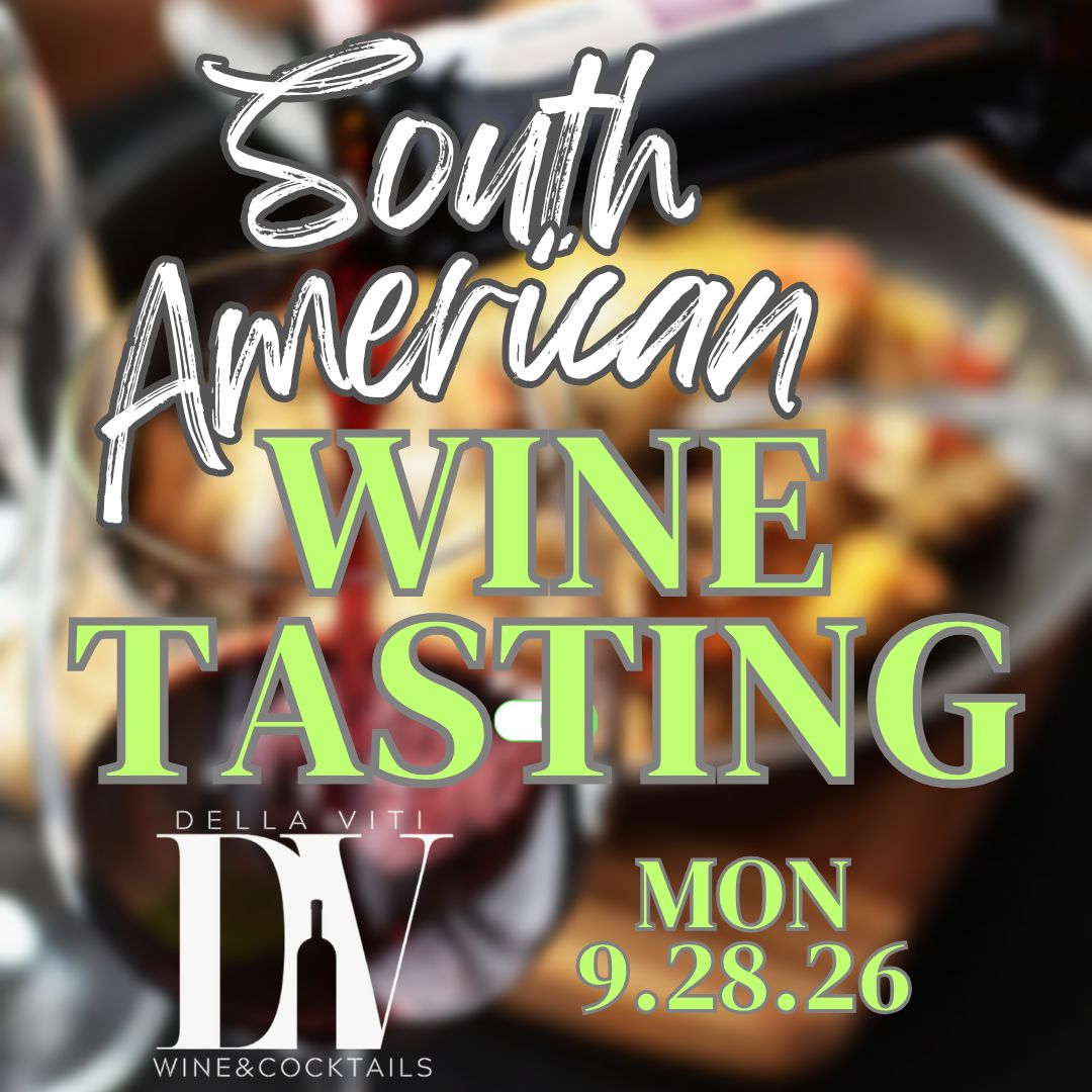 Monday Cellar Club  - Beyond Malbec - South American Wines 9/28/26 6:00 pm social