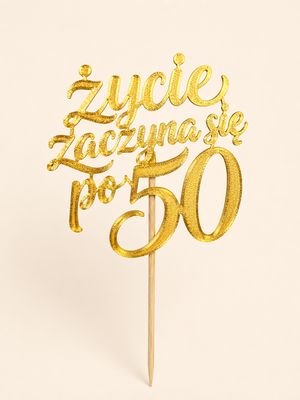 Topper życie zaczyna się po 50 - napis
