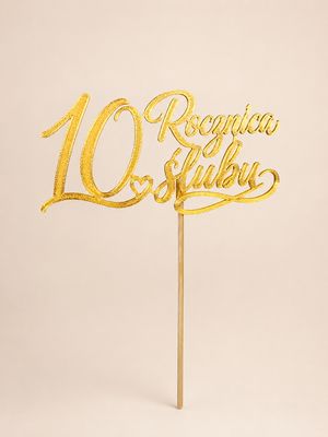 Topper  10 Rocznica Ślubu - napis