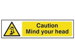 CAUTION MIND YOUR HEAD SIGN 200X50MM