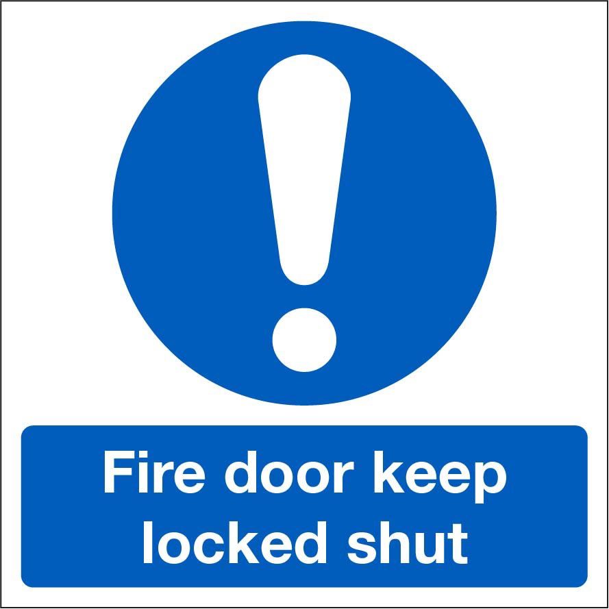 FIRE DOOR KEEP LOCKED SHUT LARGE/DOUBLE