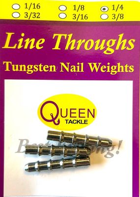 Queen Tackle Line Through Tungsten Nail Weights